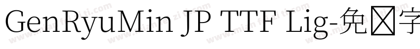 GenRyuMin JP TTF Lig字体转换